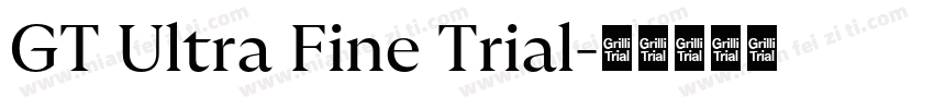 GT Ultra Fine Trial字体转换